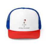 "I Am A Sock Puppet" Trucker Caps