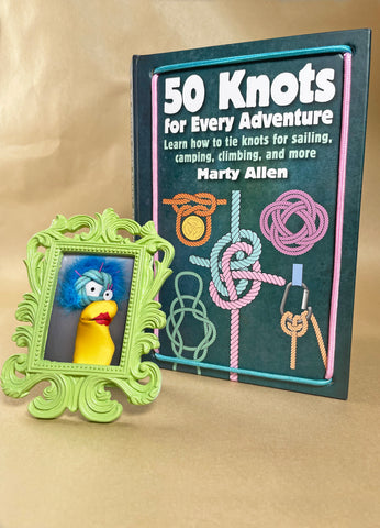50 Knots for Every Adventure + Limited Sock Puppet Portrait of Knot-tasha Special Edition